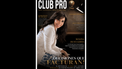 Portada de la Revista Club PRO Edición 12 con Susana (Susy) Goitia, referente en Estrategia Comercial LATAM y ex CEO de Coca-Cola Ecuador, en el titular principal "¡DECISIONES QUE FACTURAN! El método de 90 días que generó 10 puntos de participación de mercado".