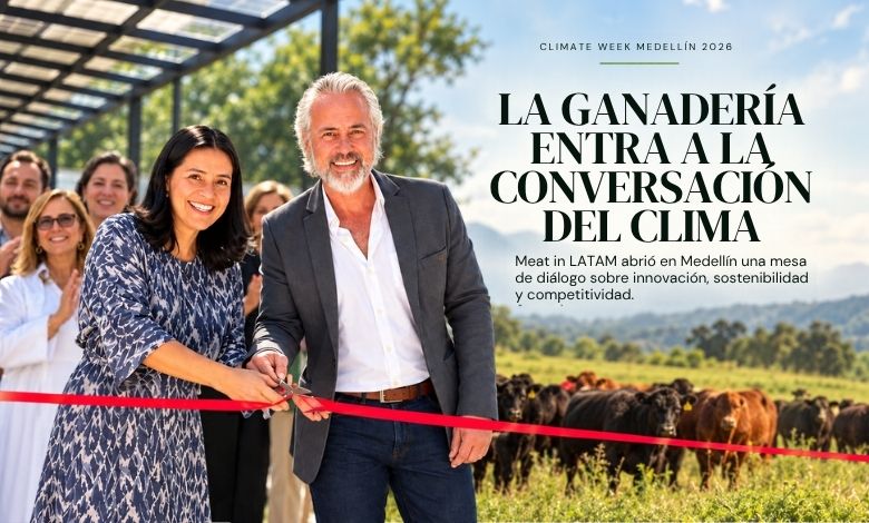 evento Meat in Latam respaldado por la cobertura de la Revista Club PRO. El gran titular afirma: "La ganadería entra a la conversación del clima". El texto secundario destaca la apertura de una mesa de diálogo en el Climate Week Medellín sobre innovación, sostenibilidad y competitividad directiva.