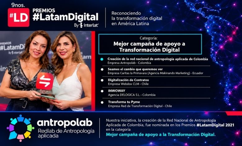 Reconocimiento a Antropolab en los Premios LatamDigital 2021 por su campaña de apoyo a la transformación digital. Cortesia para Revista Club PRO de Tatiana Alexandra cruz resaltado como un logro de su trayectoria